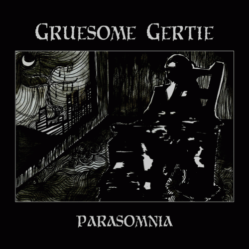 Gruesome Gertie : Parasomnia